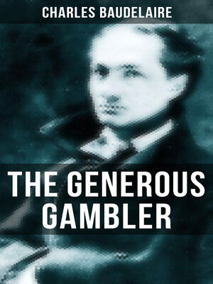 cover image of THE GENEROUS GAMBLER